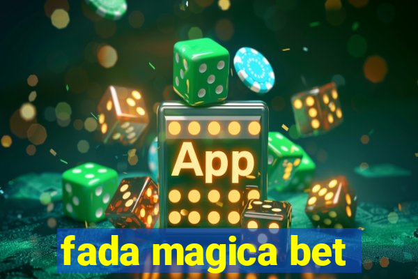 fada magica bet
